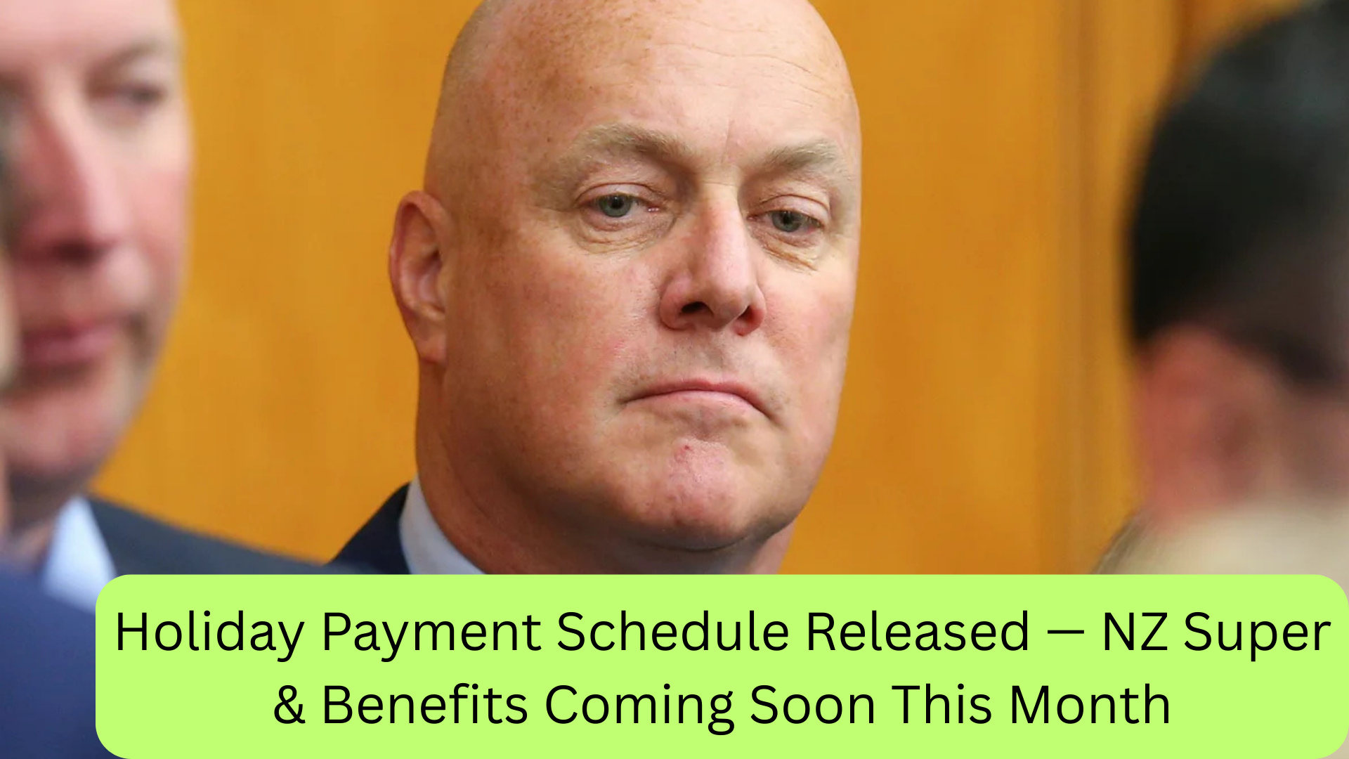 NZ Super Early Payment 2025 Holiday Benefit Schedule